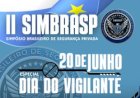 SIMBRASP 2026 será realizado em Campo Grande no Dia do Vigilante e reunirá profissionais da segurança privada