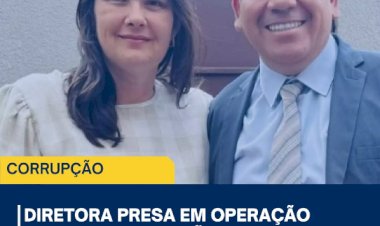 DIRETORA PRESA EM OPERAÇÃO CONTRA CORRUPÇÃO RECEBEU MOÇÃO POR`GARANTIR A LEGALIDADE´